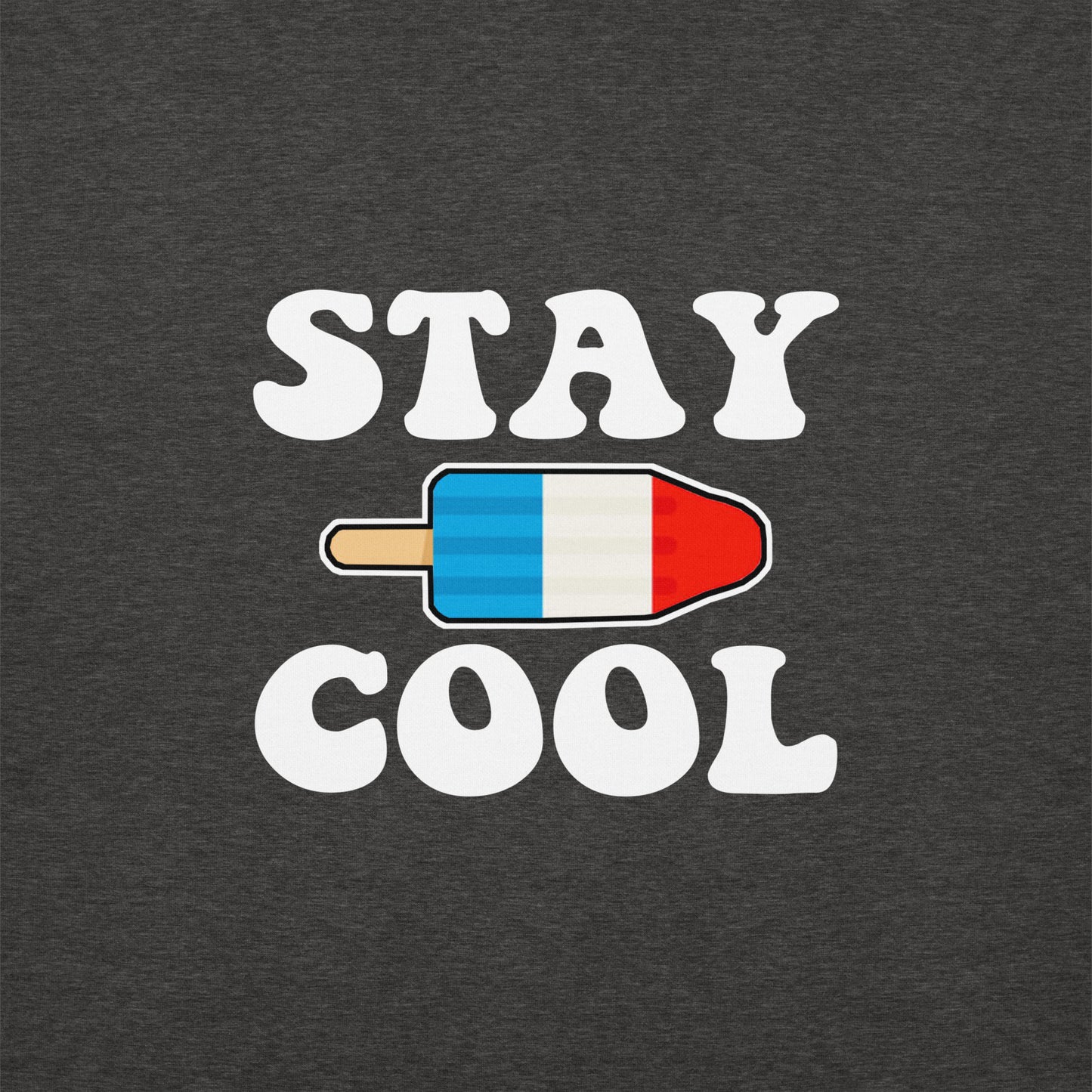 Stay Cool Popsicle Sweatshirt/Hoodie