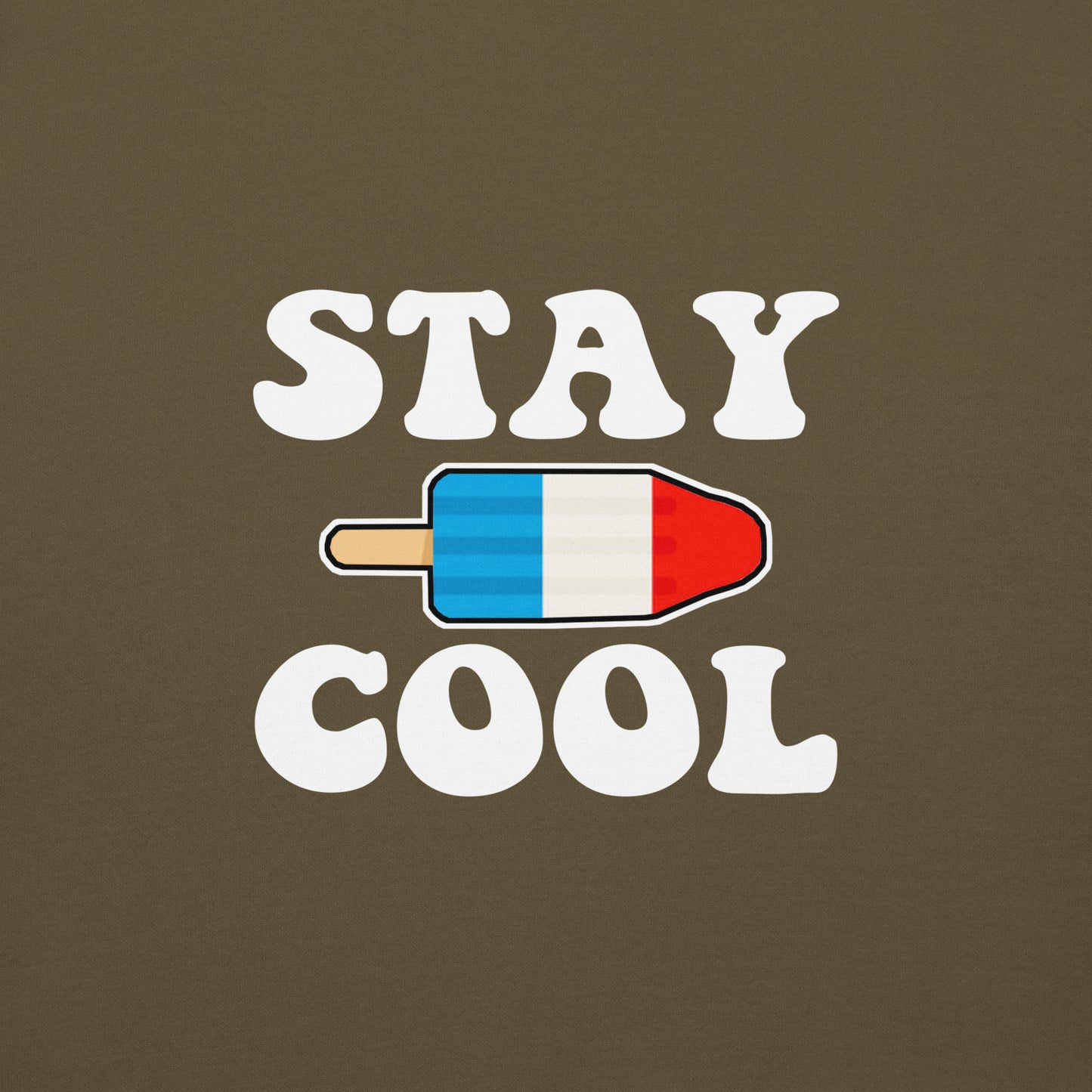 Stay Cool Popsicle Sweatshirt/Hoodie