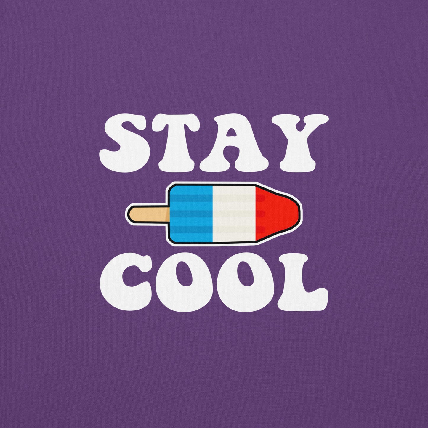 Stay Cool Popsicle Sweatshirt/Hoodie